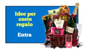 Cesto regalo Idee per cesti regalo