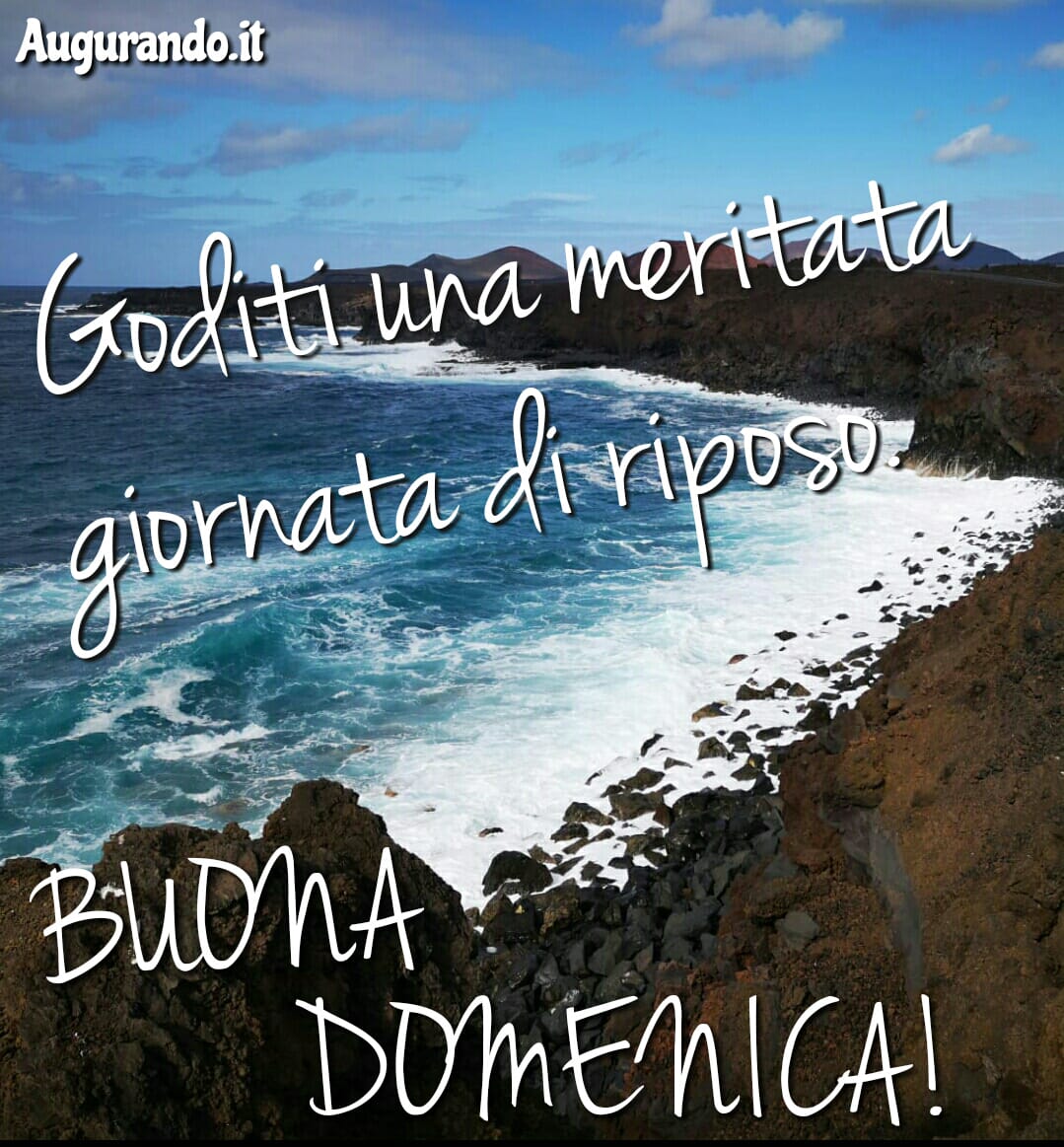 Buona domenica, domenica, felice domenica, serena domenica, dolce domenica, lieta domenica, buona domenica a tutti, buona domenica a te, buona domenica amore