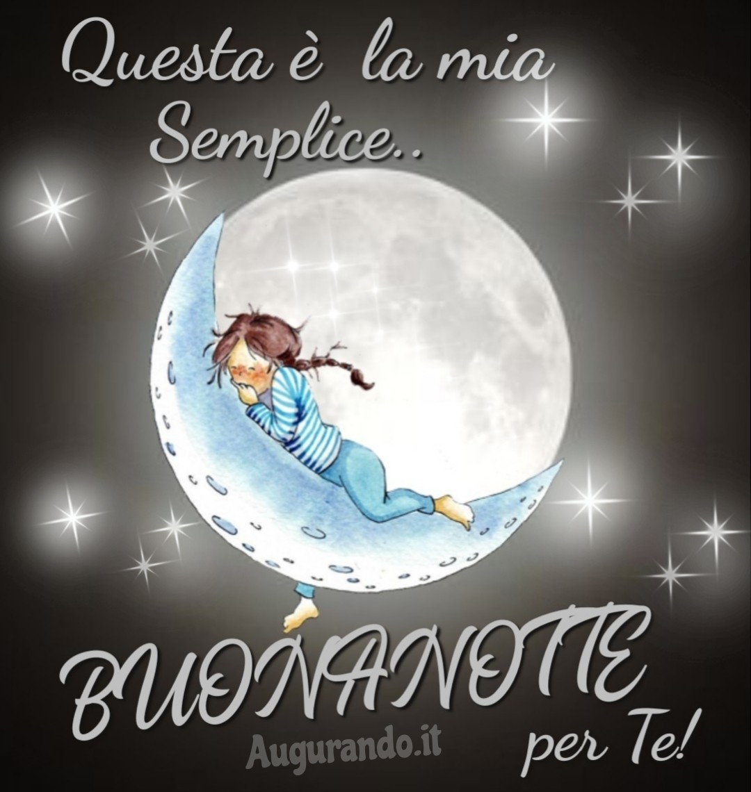 Le Migliori Immagini Della Buonanotte Per Augurare Una Dolce Notte