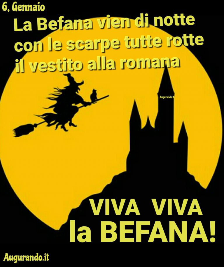 La Befana Vien Di Notte Con Le Scarpe Tutte Rotte
