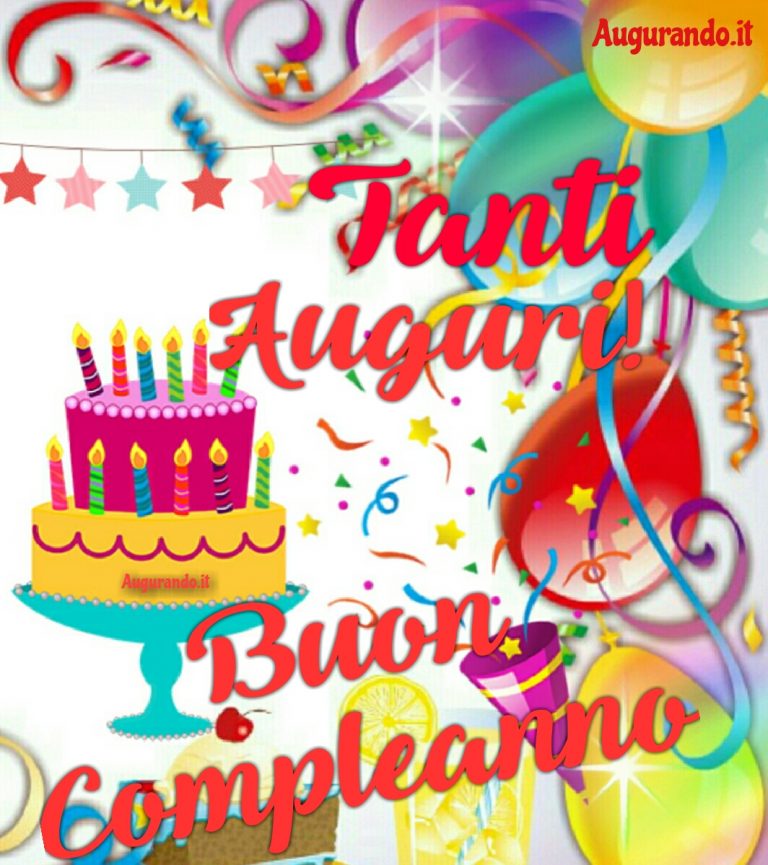 Immagini Buon Compleanno Spettacolari Gratis E Sempre Aggiornare