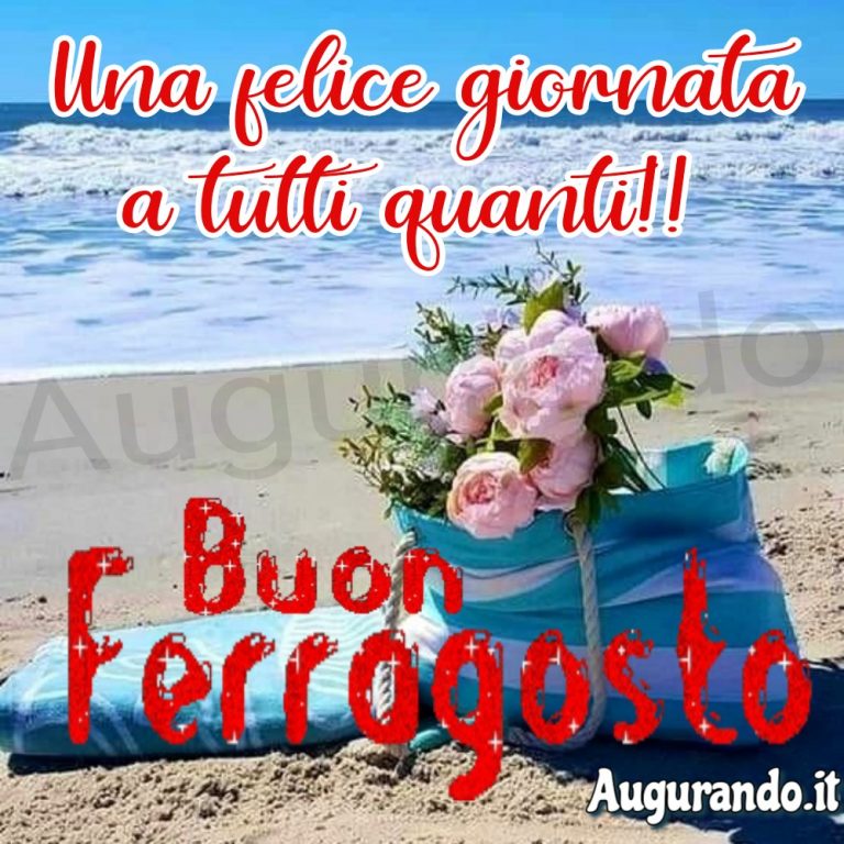 Immagini Buon Ferragosto Guarda Le Più Belle Subito E Gratis!